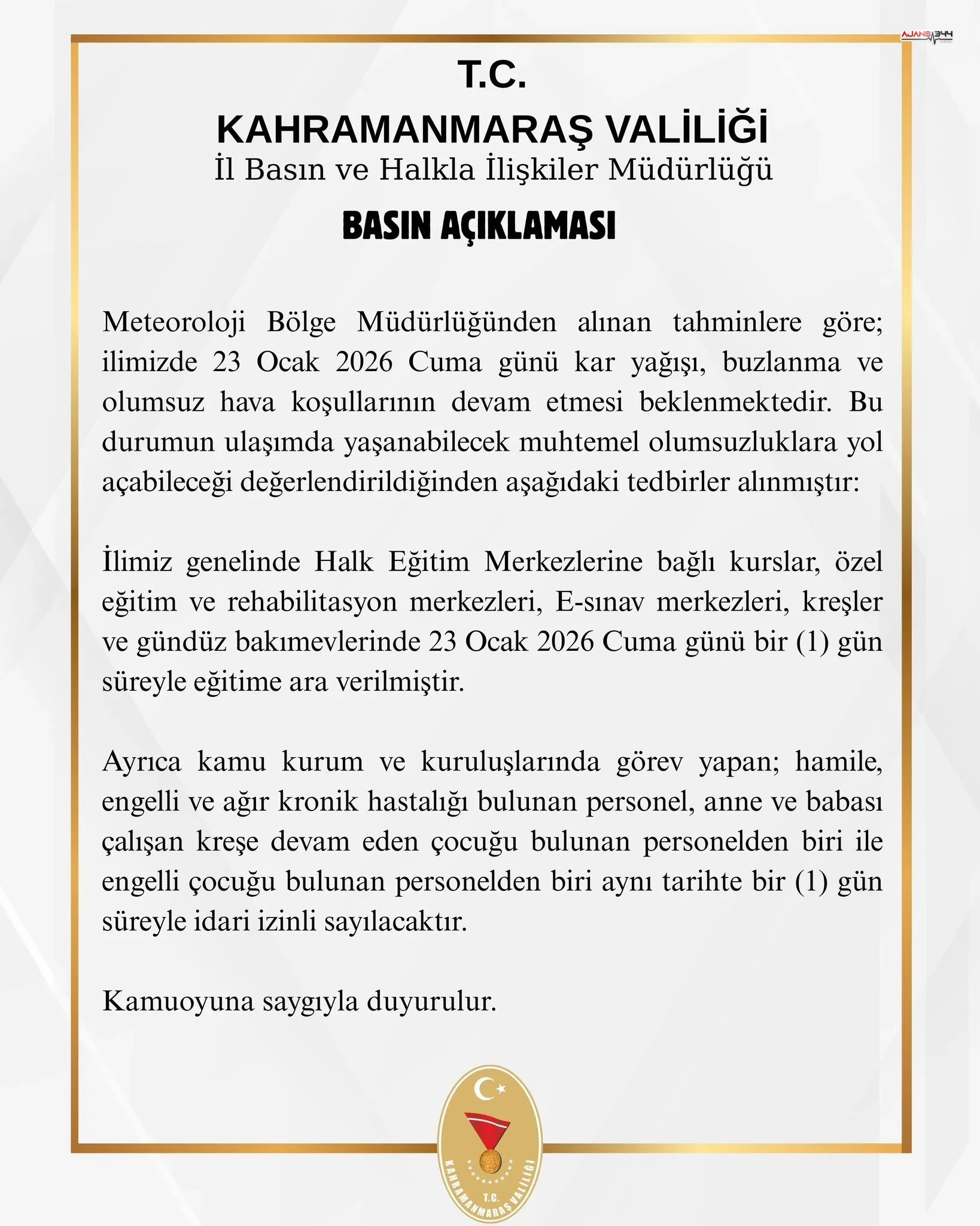 Valilik Duyurdu Kahramanmarasta Egitime Ve Kamuya 1 Gunluk Ara