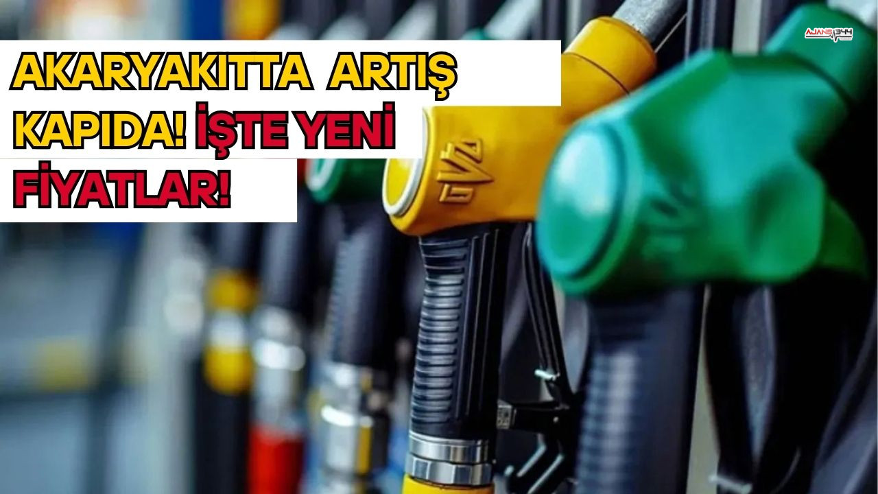 Akaryakıtta Artış Kapıda, İşte Yeni Fiyatlar!