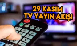29 Kasım 2023 TRT 1 Show TV Star TV ATV Kanal D FOX TV8 yayın akışı