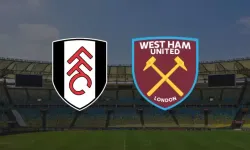 Fulham - West Ham United Canlı Yayın Bilgisi ve Saati