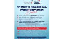 KM Uzay ve Havacılık A.Ş. Ortaklık Başvuruları Başladı!