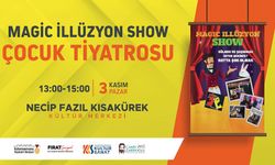 Haydi Çocuklar, “Magic İllüzyon Show” Sizi Çağırıyor!