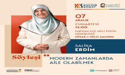 Aile Danışmanı Saliha Erdim, Elbistan’da Ailelere Seslenecek