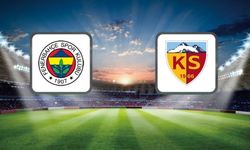 Fenerbahçe ve Kayseri Spor'un İlk 11'leri Açıklandı