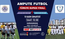 Ampute Futbol Türkiye Kupası Finali Kahramanmaraş’ta oynanacak!