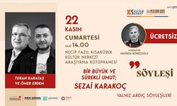 Sezai Karakoç’un yazın yolculuğu Kahramanmaraş’ta konuşulacak