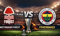 Nottingham Forest Fenerbahçe İlk 11'leri belli oldu