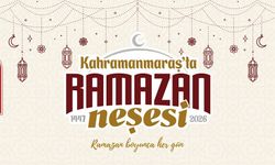 Kahramanmaraş’ta Ramazan Etkinlik Takvimi