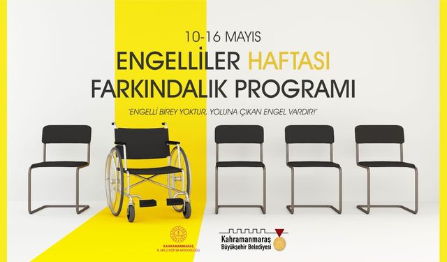 Kahramanmaraş'ta Engelliler Haftası Etkinlikleri Başlıyor