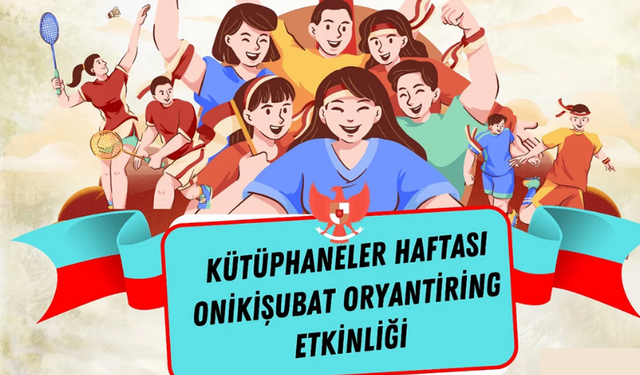 Onikişubat Belediyesi’nden Kütüphaneler Haftası’na Özel Oryantiring Etkinliği