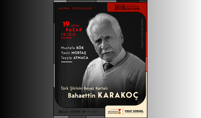 Bahaettin Karakoç, Edebiyatseverlerle Fuar’da Anılacak