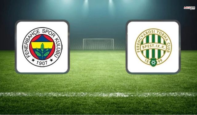 Fenerbahçe Ferencvaros İlk 11leri Açıklandı