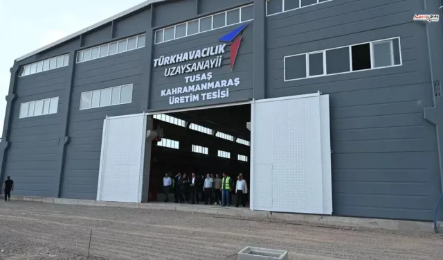 TUSAŞ’tan Kahramanmaraş’a Dev Yatırım Hamlesi