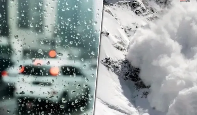 Meteoroloji’den çığ ve sağanak uyarısı