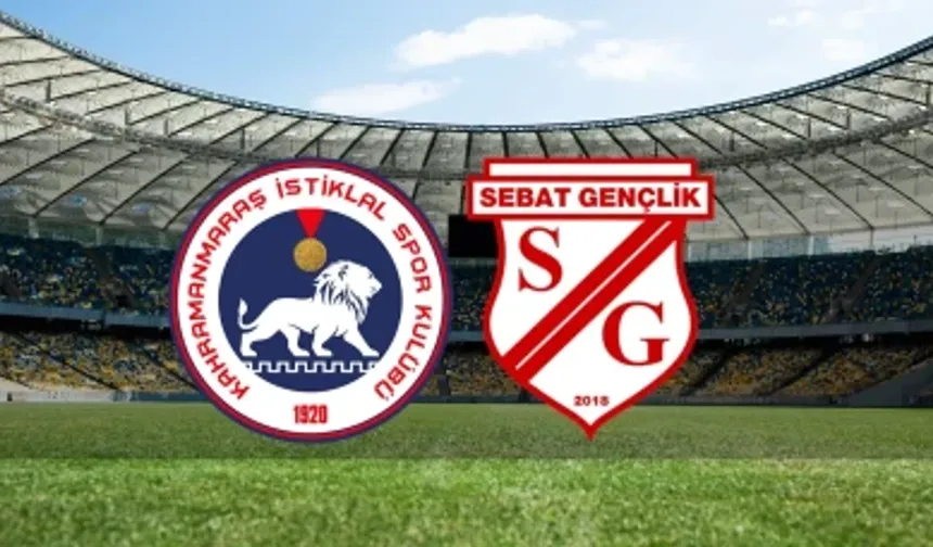 Kahramanmaraş İstiklalspor – Sebat Gençlikspor Canlı İzle